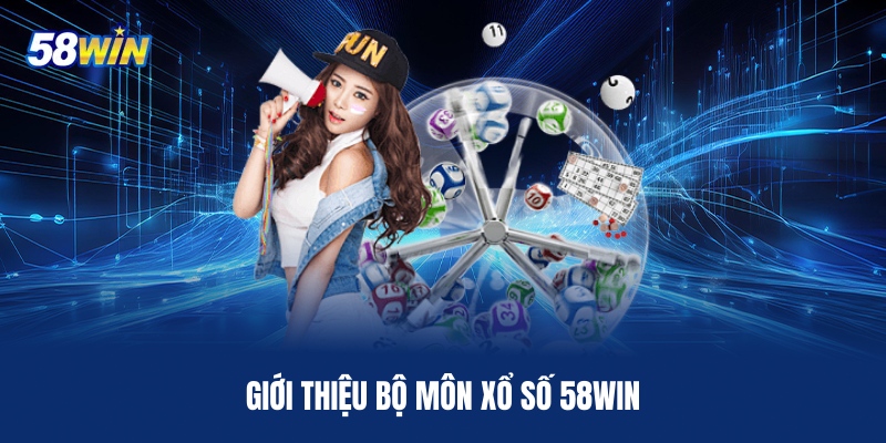 gioi-thieu-bo-mon-xo-so-58win