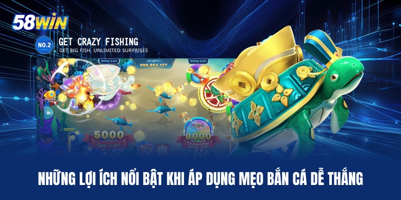 nhung-loi-ich-noi-bat-khi-ap-dung-meo-ban-ca-de-thang